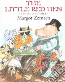 The Little Red Hen libro in lingua di Zemach Margot