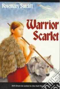Warrior Scarlet libro in lingua di Sutcliff Rosemary, Keeping Charles (ILT)