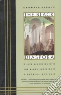 The Black Diaspora libro in lingua di Segal Ronald