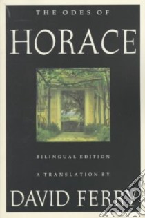The Odes of Horace libro in lingua di Ferry David, Flacus Quintus Horatius