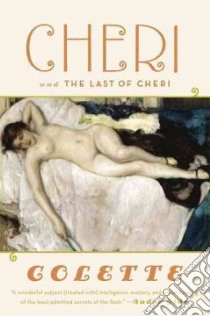 Cheri and the Last of Cheri libro in lingua di Colette, Senhouse Roger (TRN)
