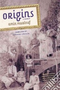 Origins libro in lingua di Maalouf Amin, Temerson Catherine (TRN)