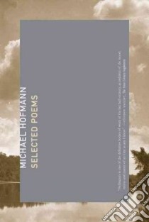 Selected Poems libro in lingua di Hofmann Michael