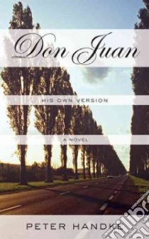 Don Juan libro in lingua di Handke Peter, Winston Krishna (TRN)
