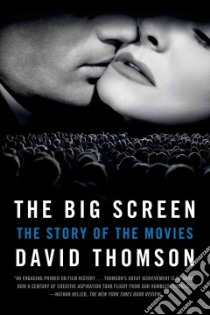 The Big Screen libro in lingua di Thomson David
