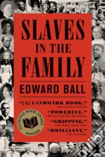 Slaves in the Family libro in lingua di Ball Edward