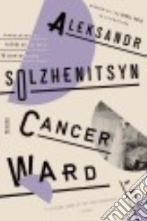 Cancer Ward libro in lingua di Solzhenitsyn Aleksandr Isaevich, Bethell Nicholas (TRN), Burg David (TRN)