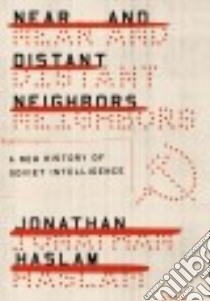 Near and Distant Neighbors libro in lingua di Haslam Jonathan