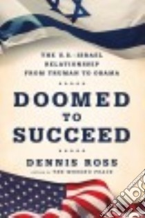 Doomed to Succeed libro in lingua di Ross Dennis