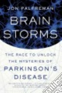 Brain Storms libro in lingua di Palfreman Jon