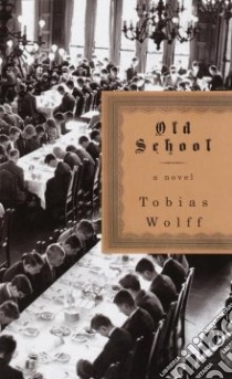 Old School libro in lingua di Wolff Tobias
