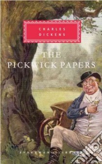 The Posthumous Papers of the Pickwick Club libro in lingua di Dickens Charles