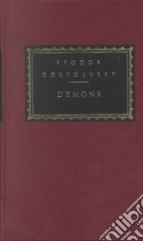 Demons libro in lingua di Dostoyevsky Fyodor, Pevear Richard (TRN), Volokhonsky Larissa (TRN), Volokhonsky Larissa