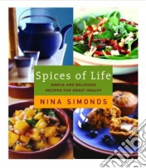 Spices Of Life libro in lingua di Simonds Nina
