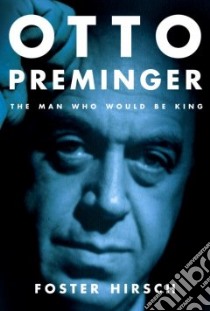 Otto Preminger libro in lingua di Hirsch Foster