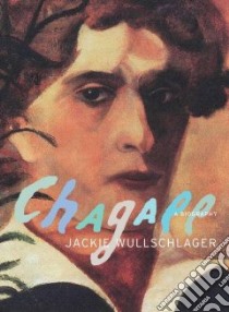 Chagall libro in lingua di Wullschlager Jackie