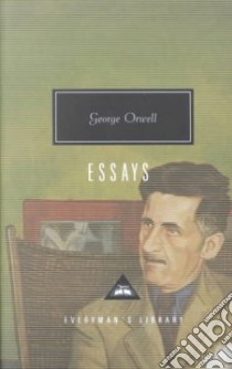 Essays libro in lingua di Orwell George, Carey John (EDT)