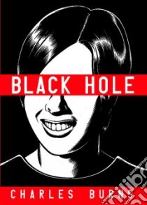 Black Hole libro in lingua di Burns Charles