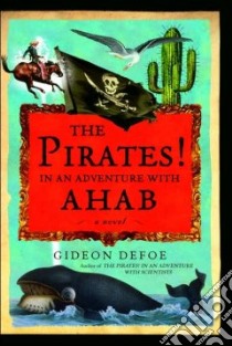 The Pirates! libro in lingua di Defoe Gideon