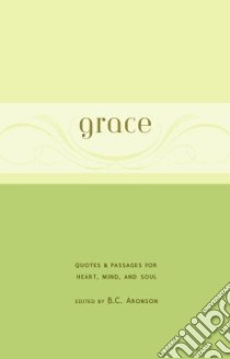 Grace libro in lingua di Aronson B. C. (EDT)
