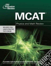Mcat Physics and Math Review libro in lingua di Princeton Review (COR)