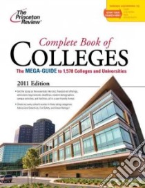 Complete Book of Colleges 2011 libro in lingua di Princeton Review Inc. (COR)
