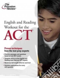 English and Reading Workout for the Act libro in lingua di Princeton Review (COR)