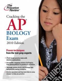 Cracking the AP Biology Exam 2010 libro in lingua di Magloire Kim