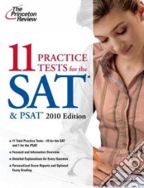 11 Practice Tests for the SAT & PSAT, 2010 libro in lingua di Not Available (NA)