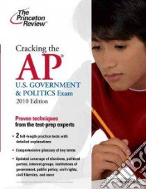 Cracking the AP U.S. Government & Politics Exam 2010 libro in lingua di Meltzer Tom, Levy Paul