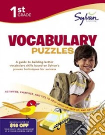 1st Grade Vocabulary Puzzles libro in lingua di Sylvan Learning Publishing (COR)