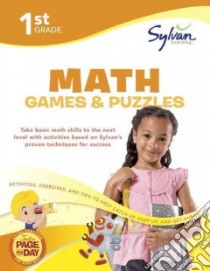 1st Grade Math Games & Puzzles libro in lingua di Sylvan Learning (COR)