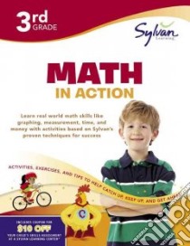 Third Grade Math in Action libro in lingua di Sylvan Learning (COR)