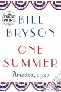 One Summer libro in lingua di Bryson Bill