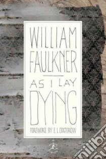 As I Lay Dying libro in lingua di Faulkner William