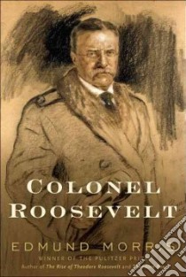 Colonel Roosevelt libro in lingua di Morris Edmund