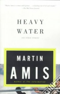 Heavy Water libro in lingua di Amis Martin