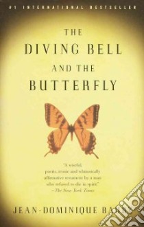 The Diving Bell and the Butterfly libro in lingua di Bauby Jean-Dominique, Leggatt Jeremy (TRN)