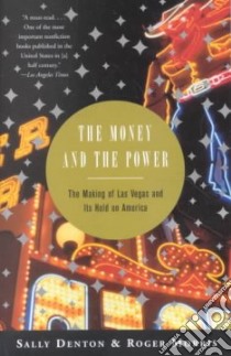 The Money and the Power libro in lingua di Denton Sally, Morris Roger