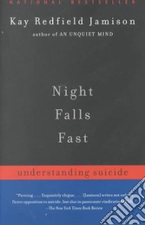 Night Falls Fast libro in lingua di Jamison Kay Redfield