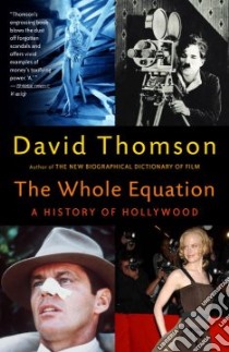The Whole Equation libro in lingua di Thomson David