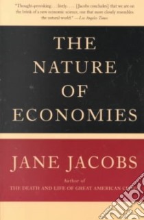 The Nature of Economies libro in lingua di Jacobs Jane