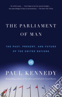 The Parliament of Man libro in lingua di Kennedy Paul M.