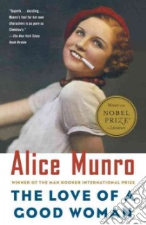 The Love of a Good Woman libro in lingua di Munro Alice