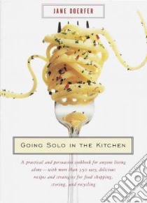 Going Solo in the Kitchen libro in lingua di Doerfer Jane