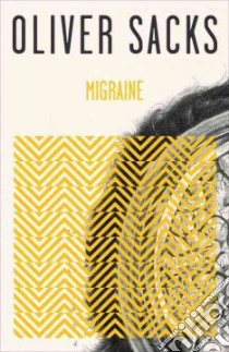Migraine libro in lingua di Sacks Oliver W.