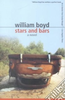 Stars and Bars libro in lingua di Boyd William