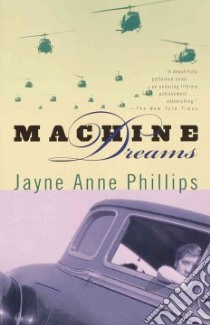 Machine Dreams libro in lingua di Phillips Jayne Anne
