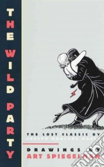 Wild Party libro in lingua di Spiegelman Art (ILT), March Joseph Moncure