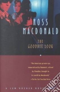 The Goodbye Look libro in lingua di MacDonald Ross